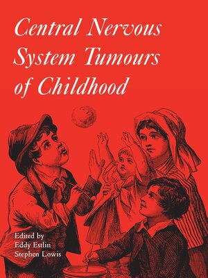 cover image of Central Nervous System Tumours of Childhood